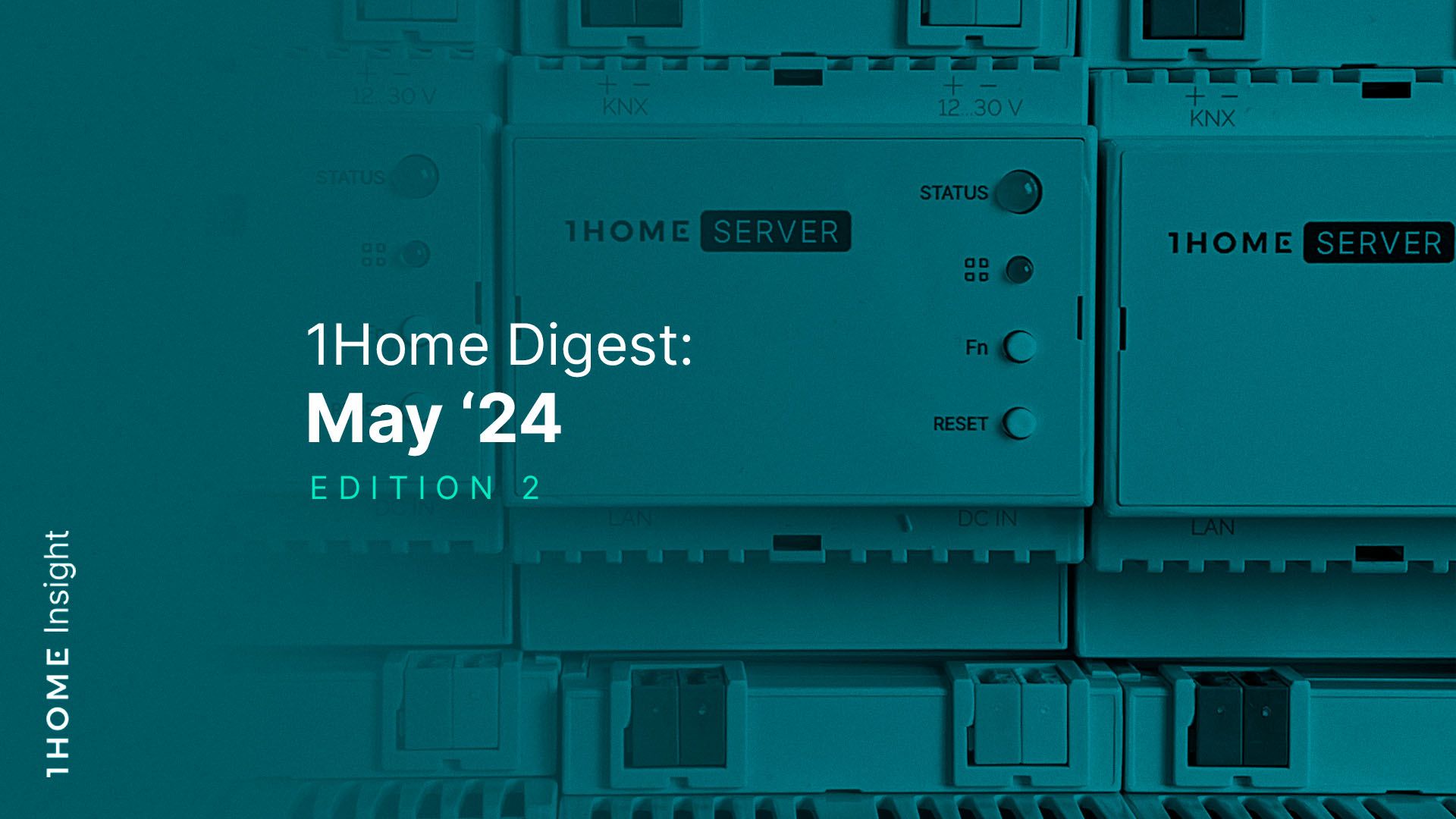 1Home Digest: May '24 Edition 2