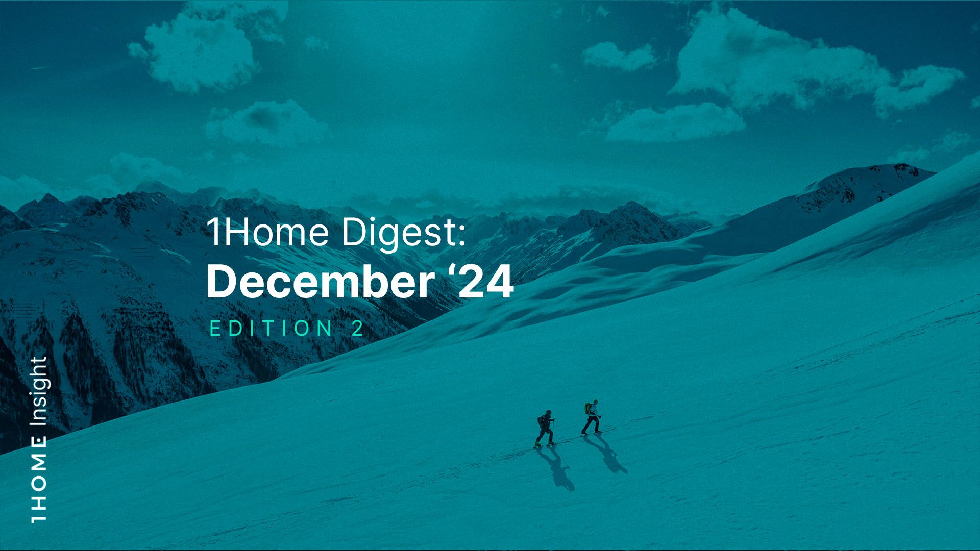 1Home Digest: December '24 Edition 2