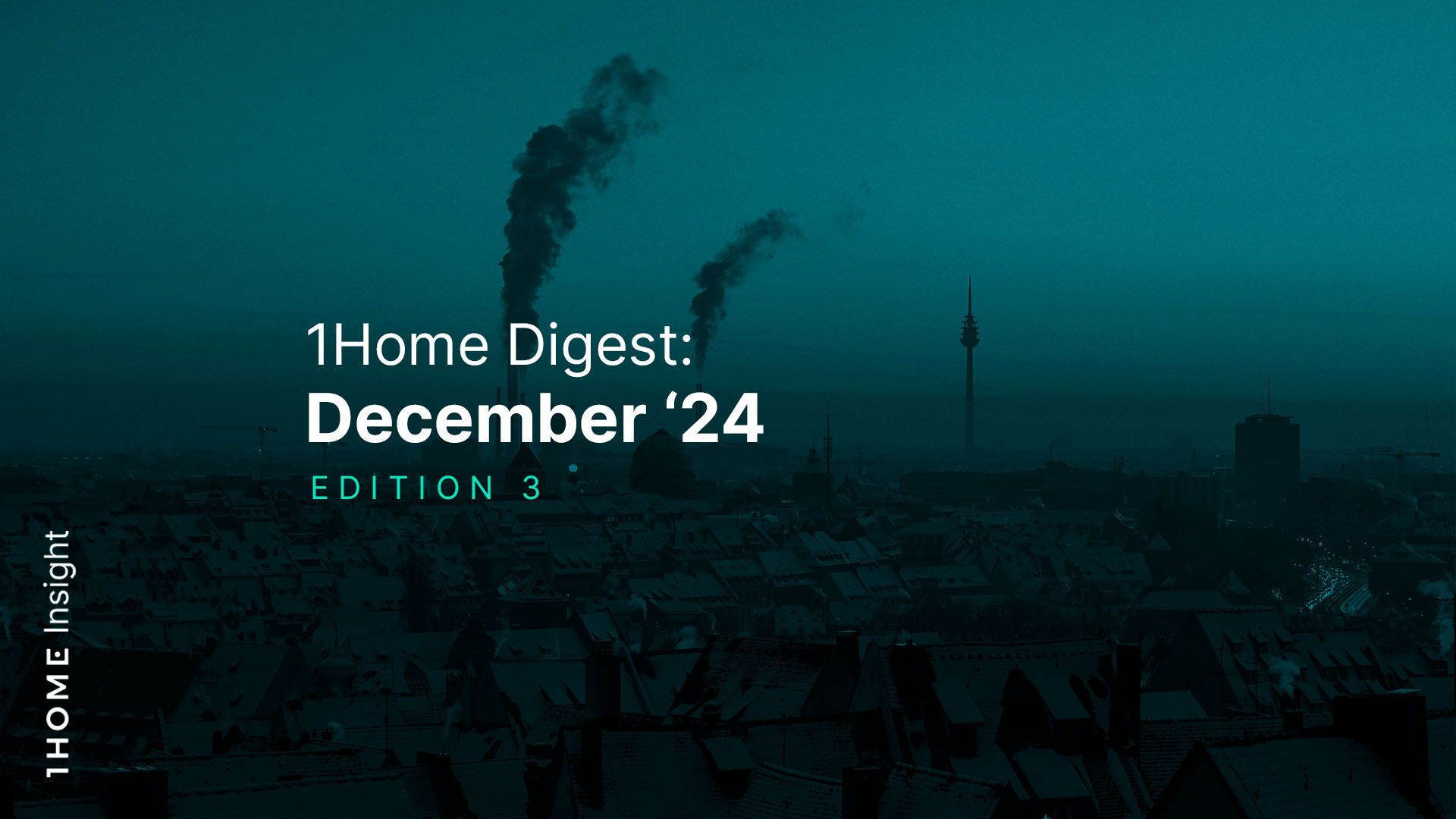 1Home Digest: December '24 Edition 3