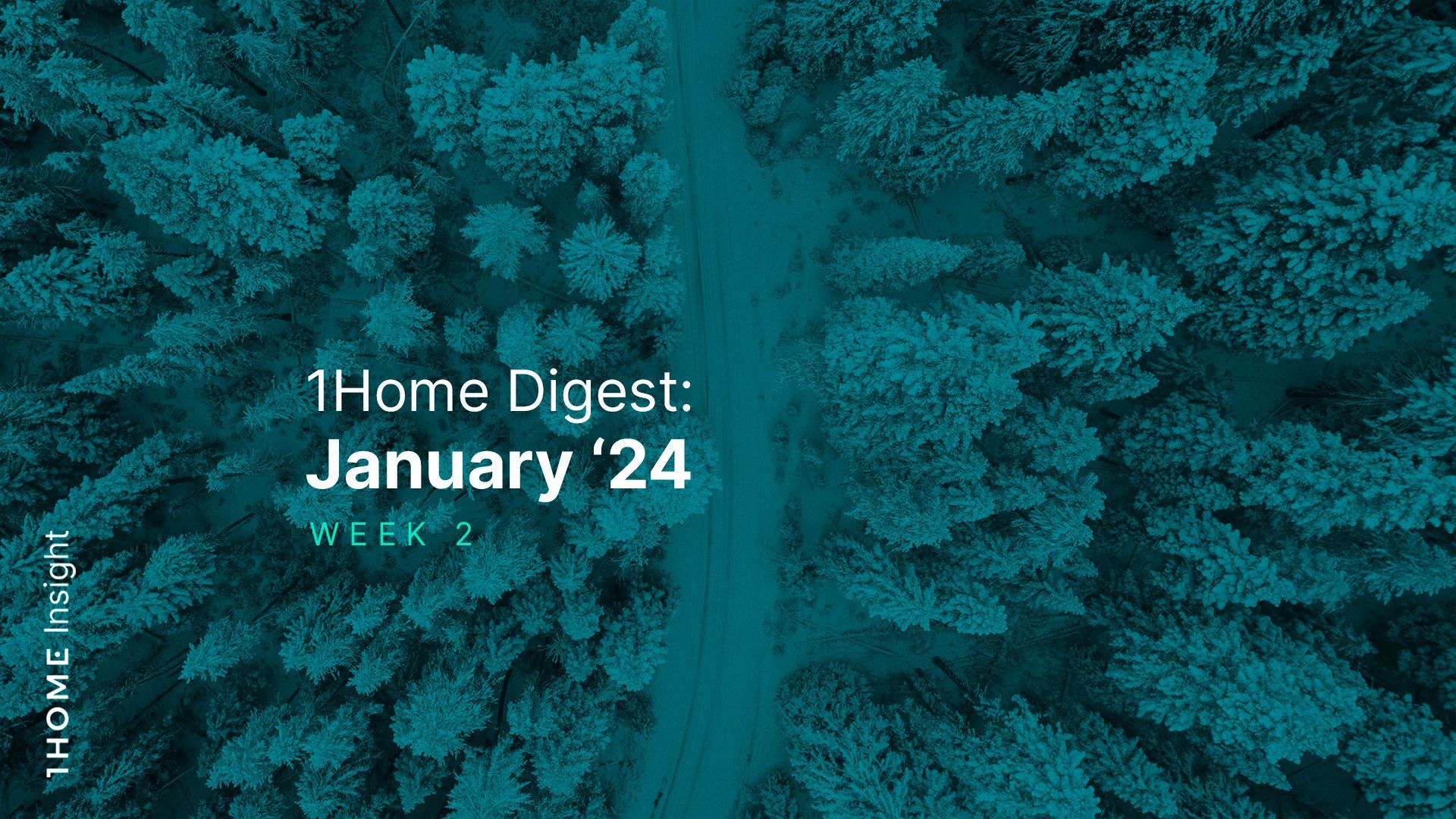 1Home Digest: Januar '24 - Woche 2