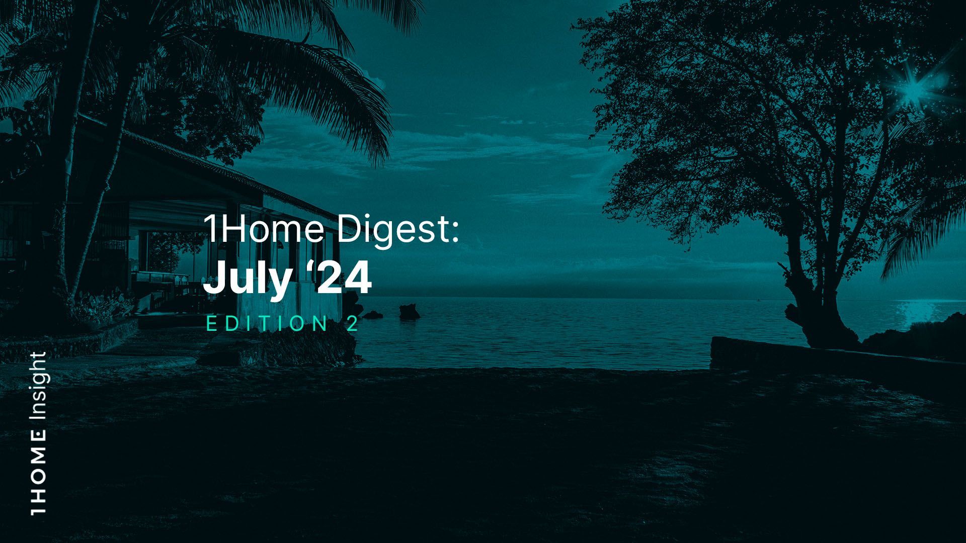 1Home Digest: Juli '24 Ausgabe 2