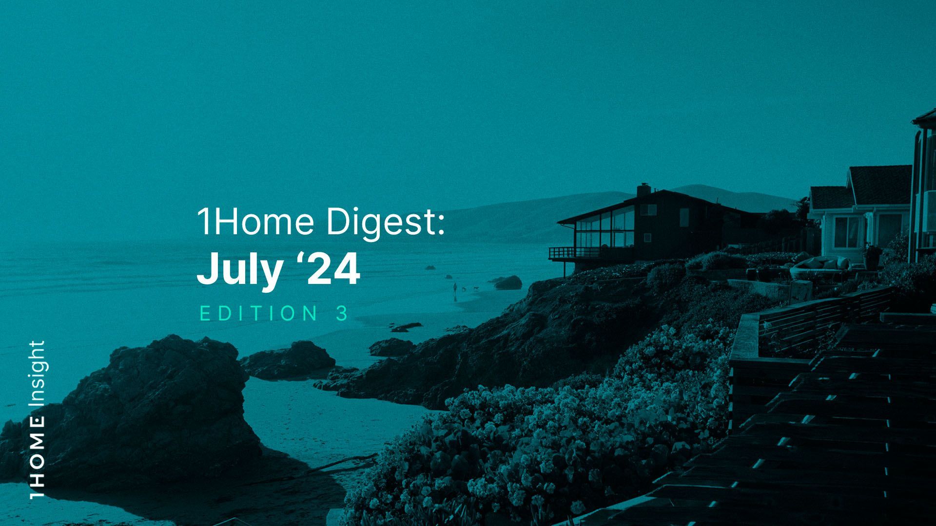 1Home Digest: Juli '24 Ausgabe 3